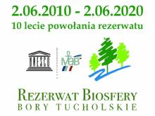 Dziesięciolecie Rezerwatu Biosfery Bory Tucholskie